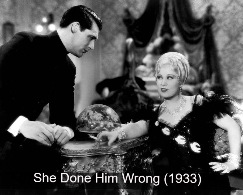 She Done Him Wrong (1932)